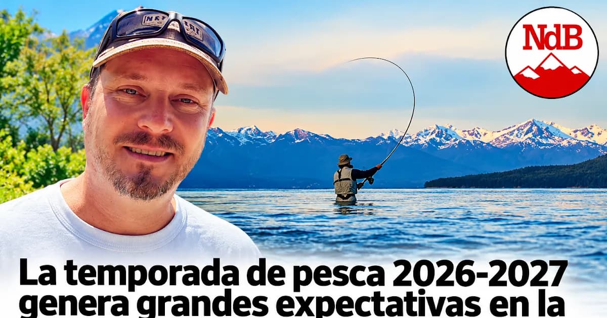 Expectativas altas para la temporada de pesca 2026-2027 en la Comarca Andina